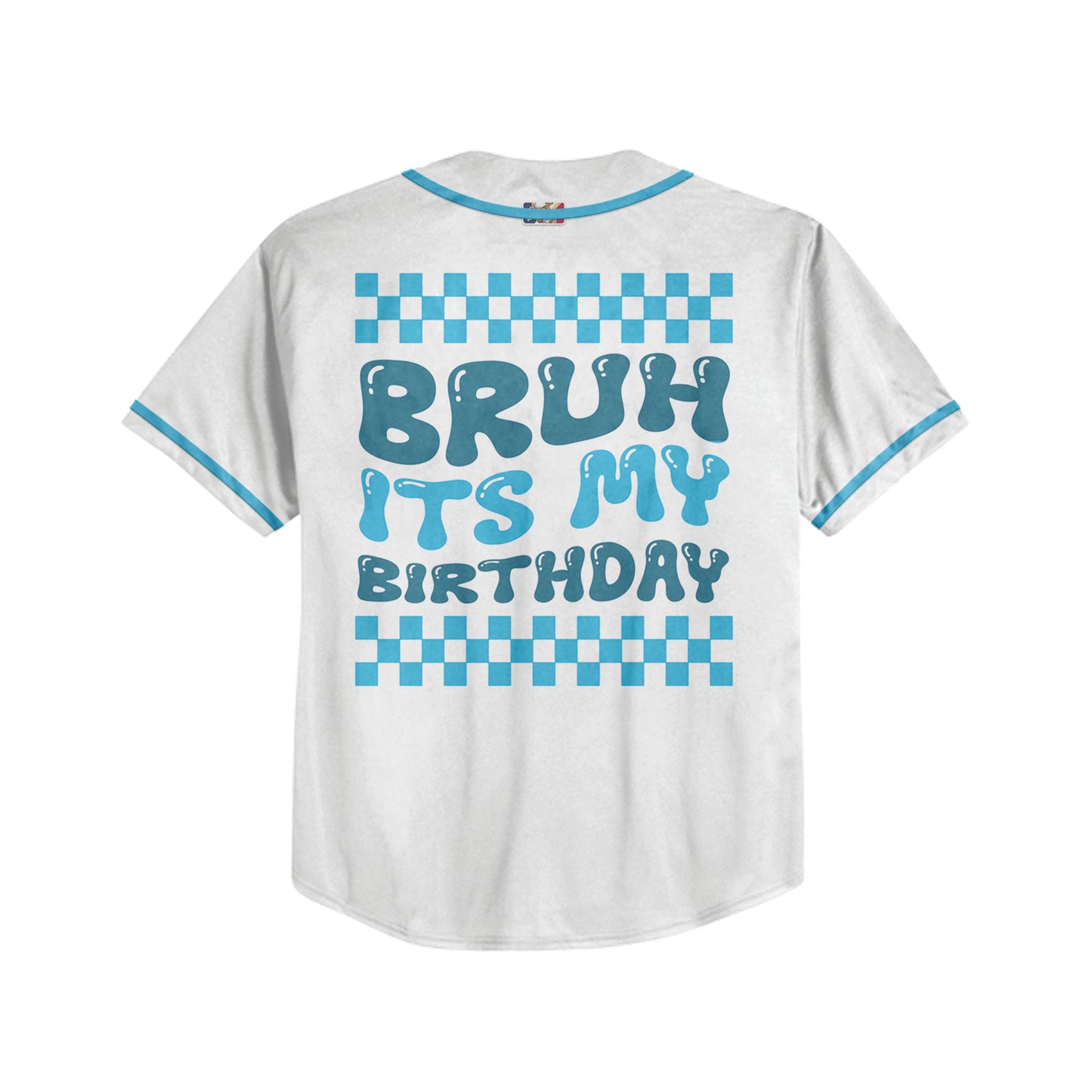 Custom My Birthday Bruh Baseball Jersey