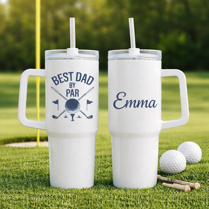 Best Dad By Par Golf Tumbler 40oz, Custom Golf Tumbler, Printed Golf Tumblers With Handle, Mug Gift, Travel Cup TBGTP06