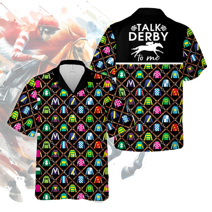 Talk Derby To Me Jockey Uniform Hawaiian Shirt For Men Women