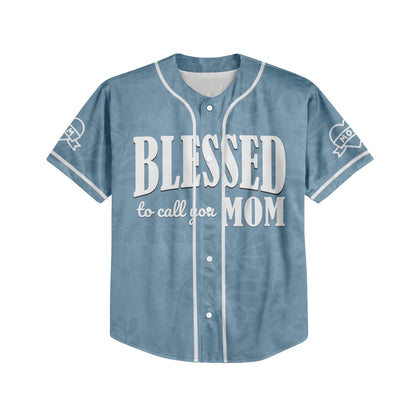 Custom Blessed to call you Mom Baseball Jersey