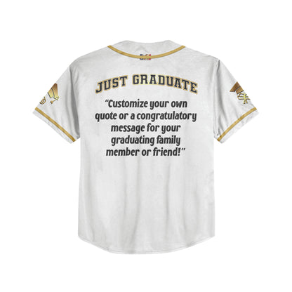 Custom Just Graduate Baseball Jersey